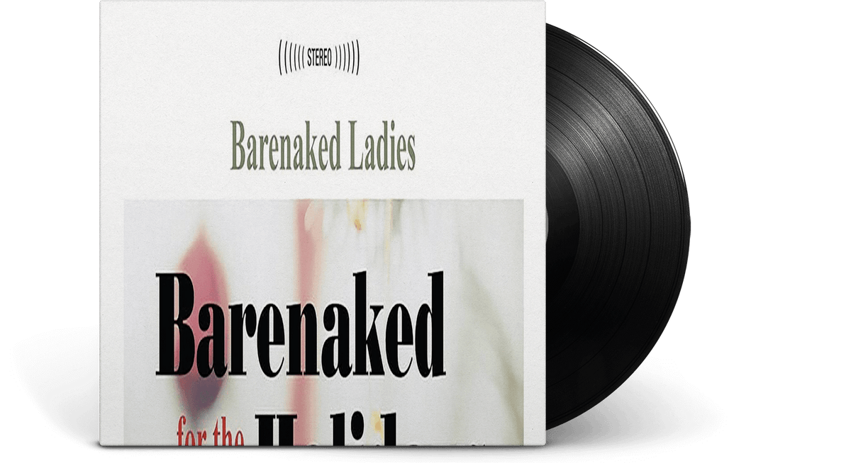 Vinyl - Barenaked Ladies : Barenaked For The Holidays - The Record Hub