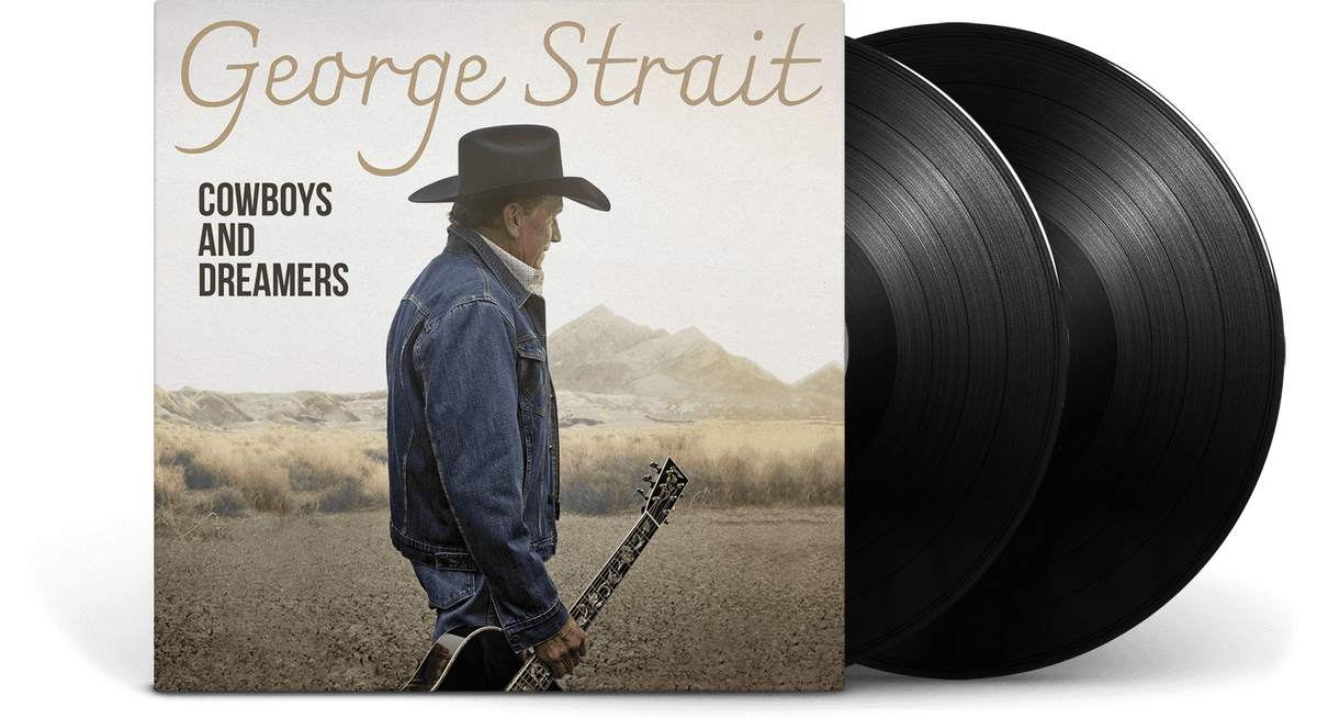 Vinyl - George Strait : Cowboys &amp; Dreamers - The Record Hub