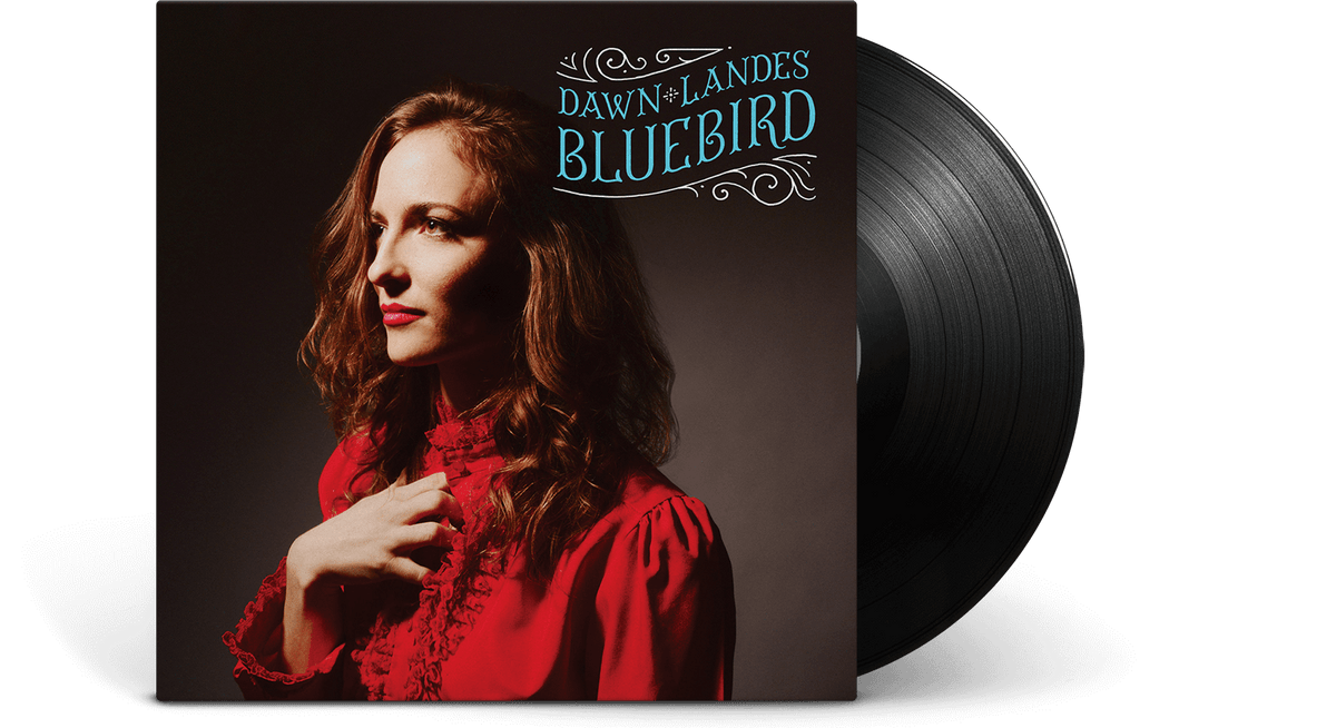 Vinyl - Dawn Landes : Bluebird - 10th Anniversary Edition - The Record Hub