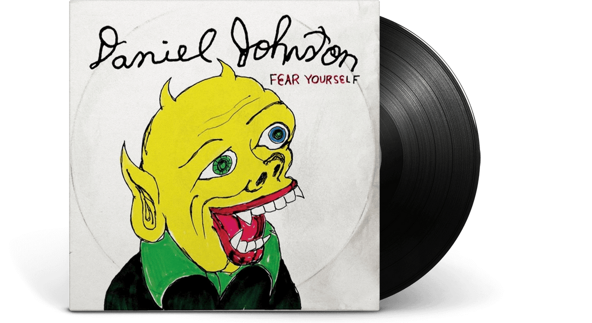 Vinyl - Daniel Johnston : Fear Yourself - The Record Hub