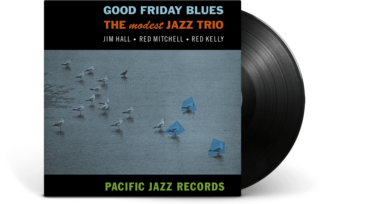 Vinyl - The Modest Jazz Trio : Good Friday Blues (Tone Poet Series) (180g Vinyl) - The Record Hub