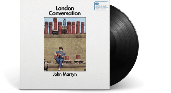 Vinyl | John Martyn | London Conversation