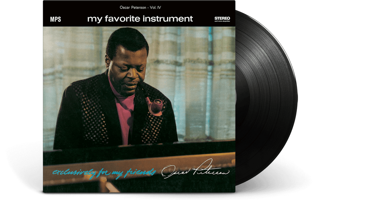 Vinyl - [Pre-Order [07/03] Oscar Peterson : My Favorite Instrument (Exclusively For My Friends Vol. 4) - The Record Hub