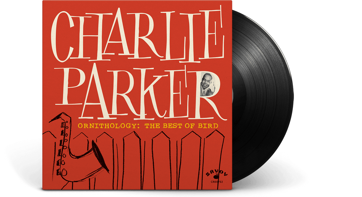 Vinyl - Charlie Parker : Ornithology - The Best Of Bird - The Record Hub