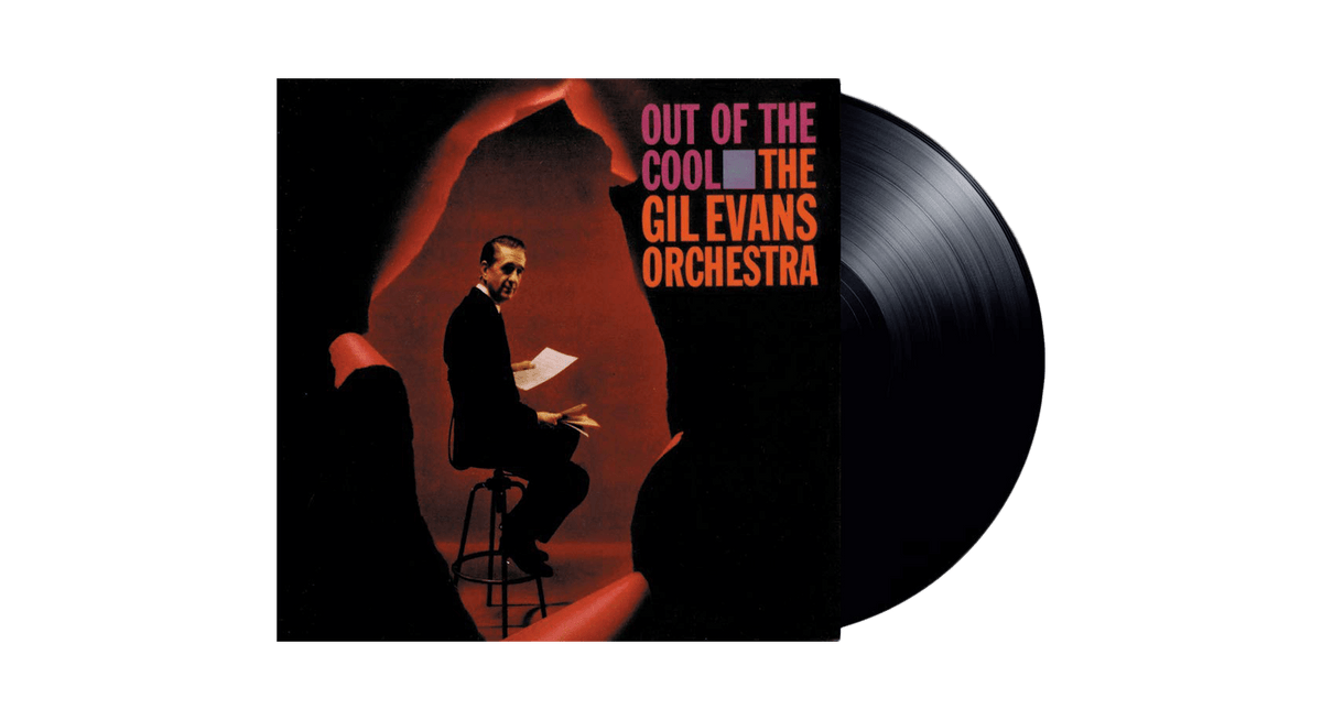 Vinyl - The Gil Evans Orchestra : Out Of the Cool - The Record Hub