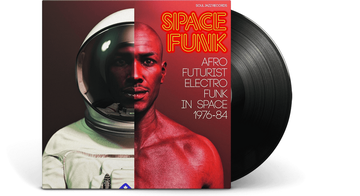 Vinyl - VA / Soul Jazz Records Presents : Space Funk 2: Afro Futurist Electro Funk in Space 1976-84 - The Record Hub