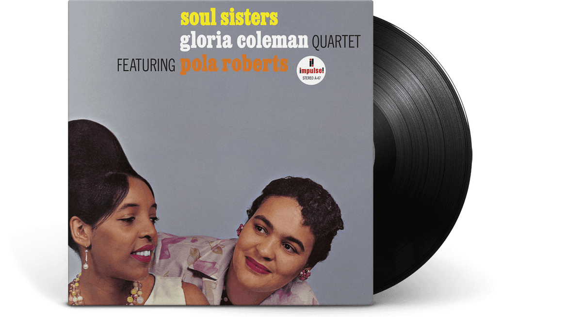 Vinyl - Gloria Coleman feat. Pola Roberts : Soul Sisters (Impulse, 1964) (180g Vinyl) - The Record Hub