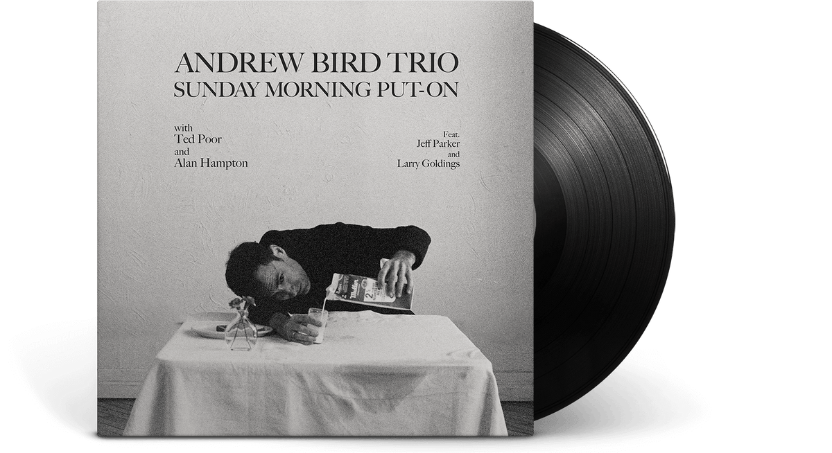 Vinyl - Andrew Bird | Alan Hampton | Ted Poor : Sunday Morning Put-On - The Record Hub