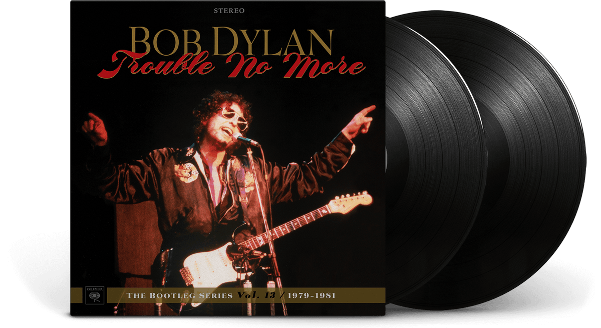 Bob Dylan : Trouble No More - The Bootleg Series Vol. 13 / 1979-1981