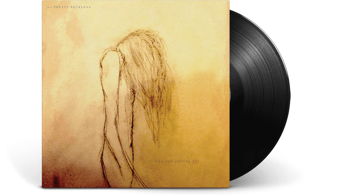 Vinyl - The Pretty Reckless : Who You Selling For - The Record Hub