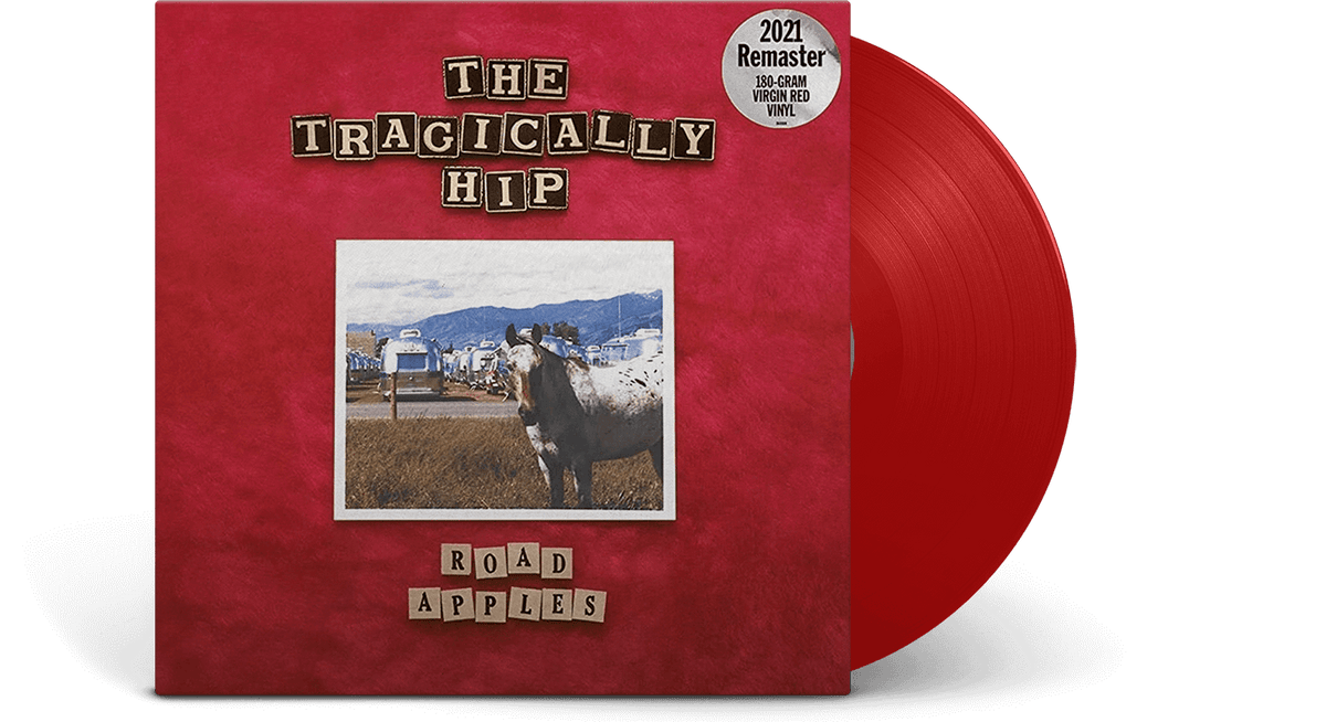 Vinyl - The Tragically Hip : Road Apples (30th Anniversary) - The Record Hub