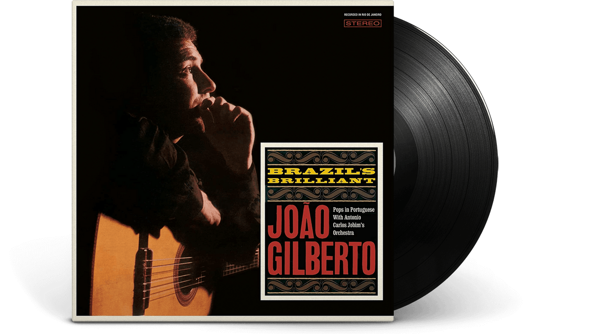Vinyl - Joao Gilberto : Brazil&#39;s Brilliant - The Record Hub