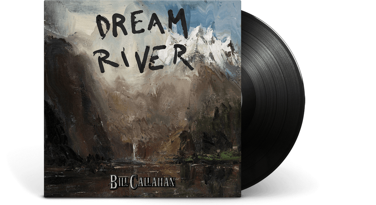 Vinyl - Bill Callahan : Dream River - The Record Hub