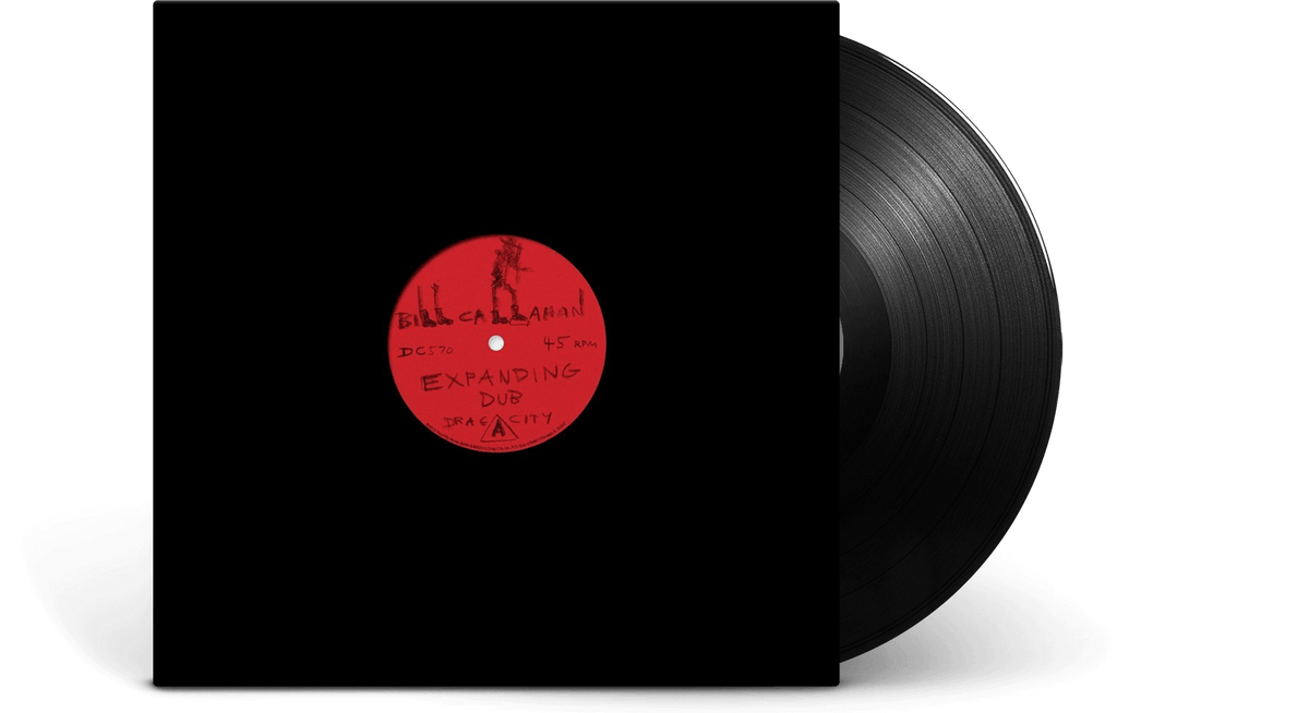 Vinyl - Bill Callahan : Expanding Dub B/W Highs In The Mid-40&#39;S Dub - The Record Hub