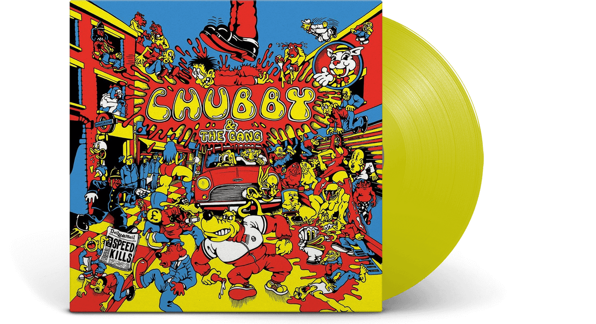 Vinyl - Chubby and the Gang : Speed Kills (Ltd Yellow Vinyl) - The Record Hub