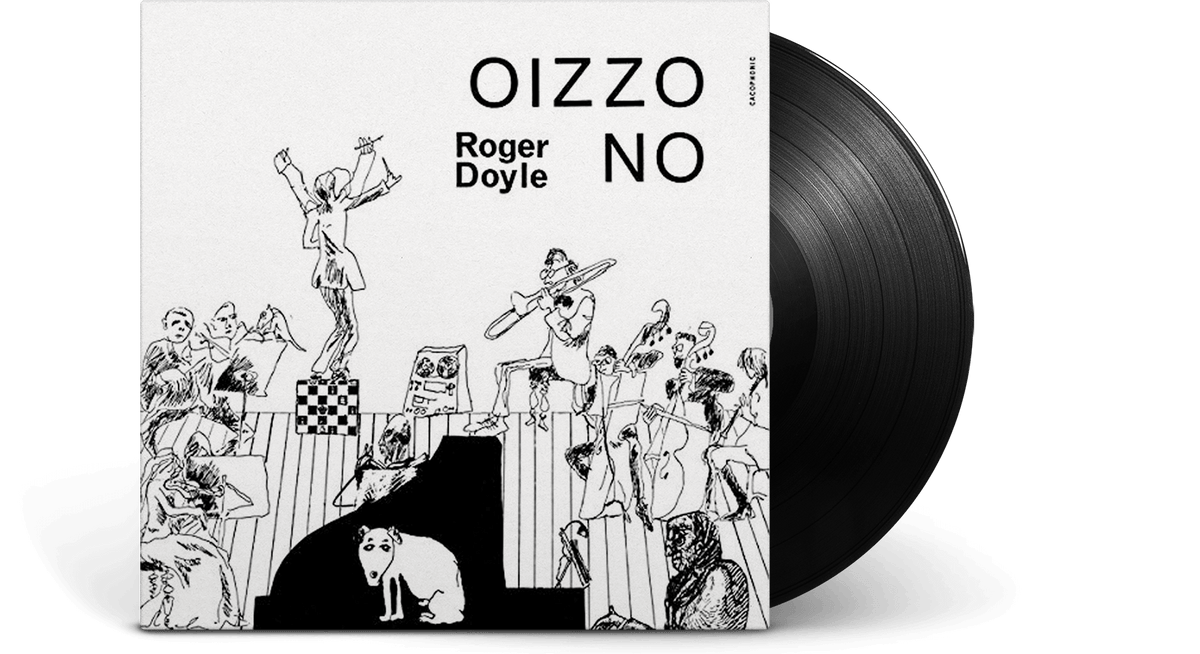 Vinyl - Roger Doyle : Oizzo No - The Record Hub