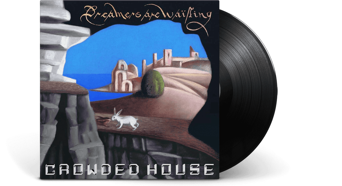 Vinyl - Crowded House : Dreamers Are Waiting - The Record Hub