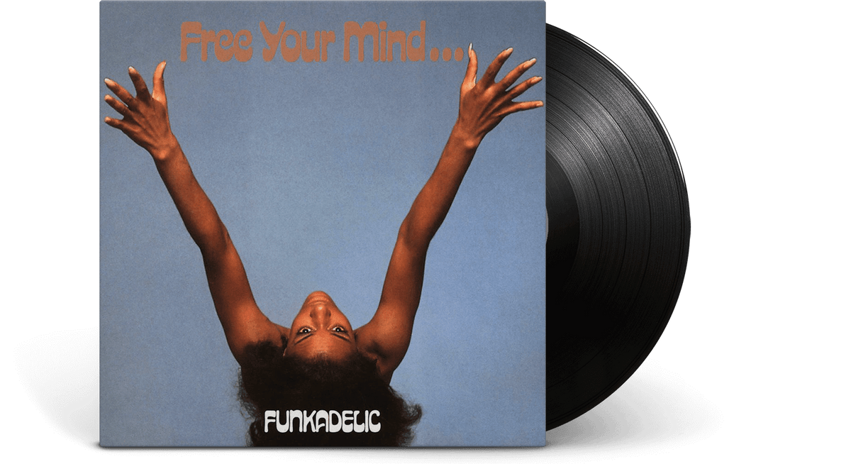 Vinyl - Funkadelic : Free Your Mind...And Your Ass - The Record Hub