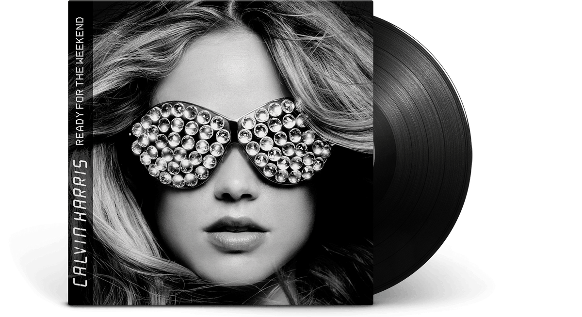 Vinyl - Calvin Harris : Ready for the Weekend - The Record Hub