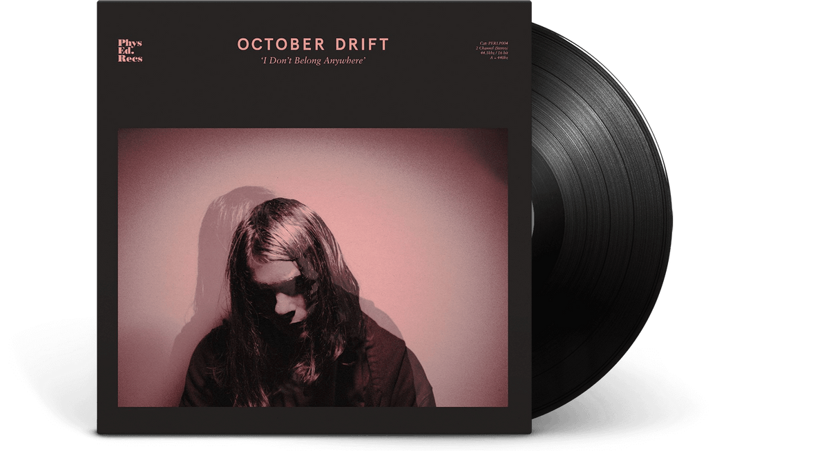 Vinyl - October Drift : I Don&#39;t Belong Anywhere - The Record Hub