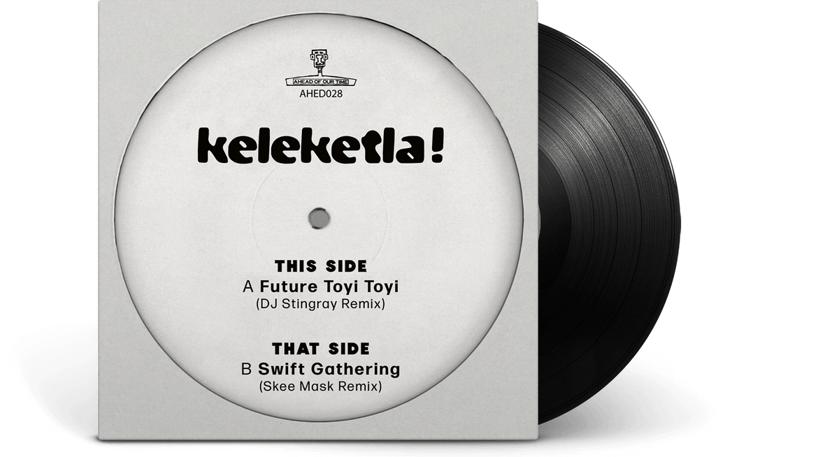 Vinyl - Keleketla! : DJ Stingray &amp; Skee Mask Remixes - The Record Hub