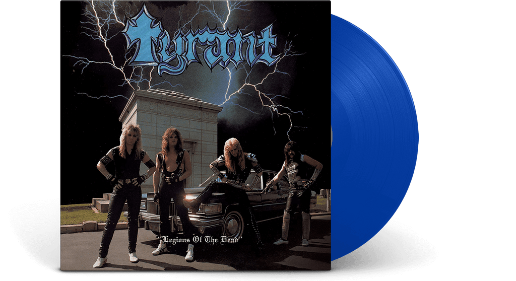 Vinyl | Tyrant | Legions Of The Dead (Blue Vinyl) - The Record Hub