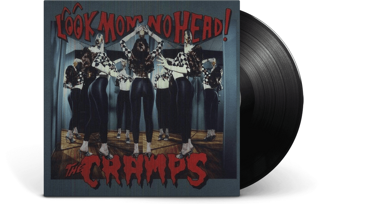 Vinyl - The Cramps : Look Mom No Head! - The Record Hub