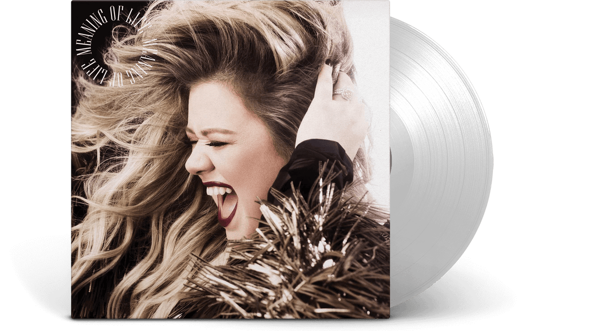 Vinyl - Kelly Clarkson : Meaning of Life (Clear Vinyl LP) - The Record Hub