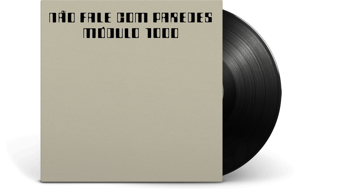 Vinyl - MODULO 1000 : Nao Fale Com Paredes - The Record Hub