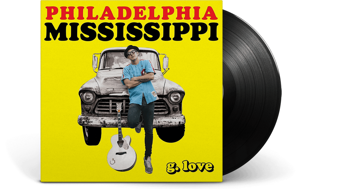 Vinyl - G. Love &amp; Special Sauce : Philadelphia Mississippi - The Record Hub