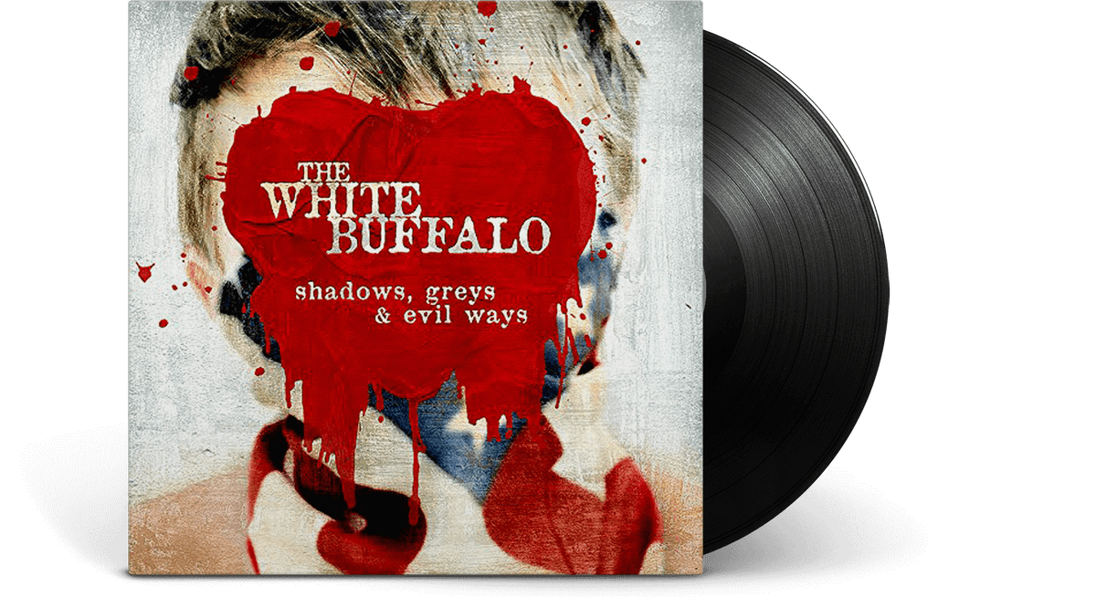 Vinyl - The White Buffalo : Shadows, Greys &amp; Evil Ways - The Record Hub