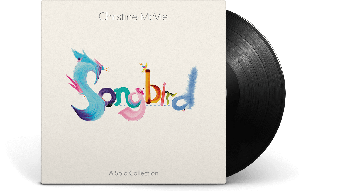 Vinyl - Christine McVie : Songbird (A Solo Collection) - The Record Hub