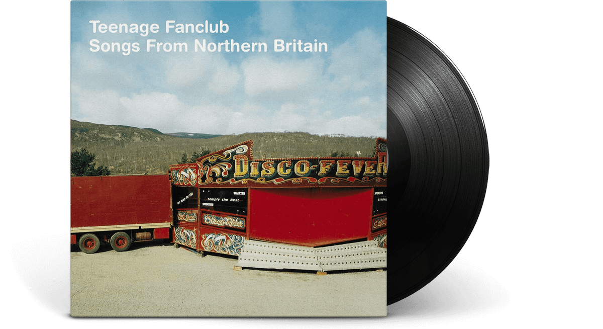 Vinyl - Teenage Fanclub : Songs From Northern Britain - The Record Hub