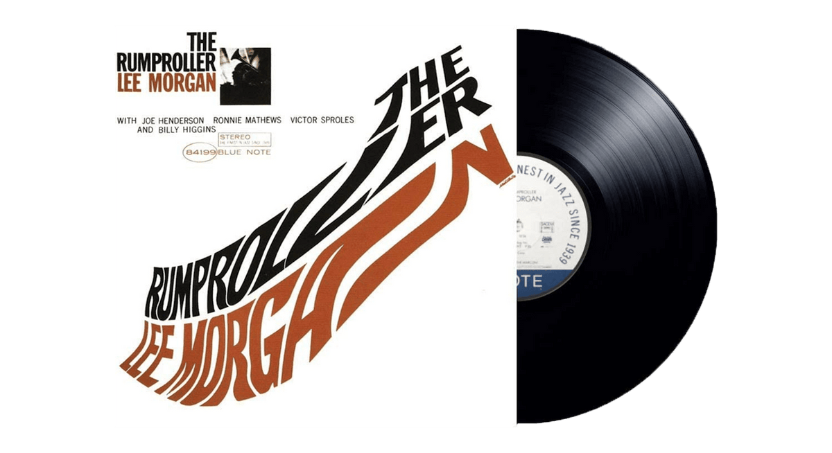 Vinyl - Lee Morgan : The Rumproller - The Record Hub