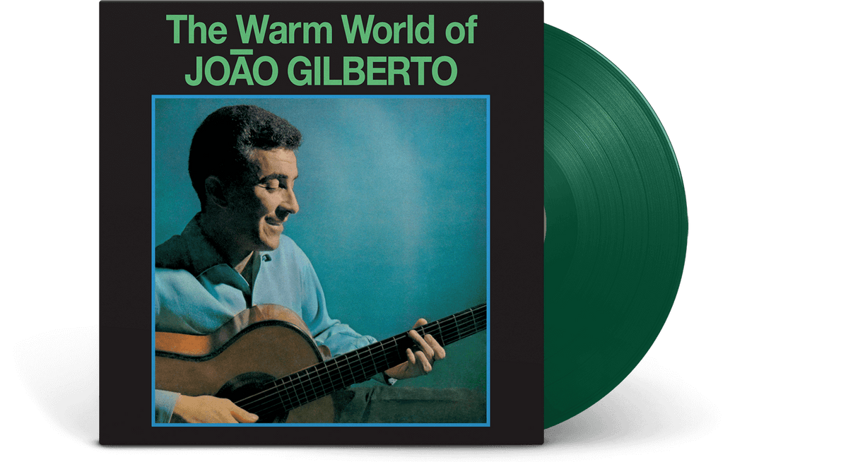 Vinyl - Joao Gilberto : The Warm World Of Joao Gilberto (Green Vinyl) - The Record Hub