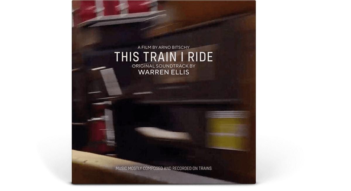 Vinyl - Warren Ellis : This Train I Ride (OST) (Ltd Clear Blue Vinyl) - The Record Hub