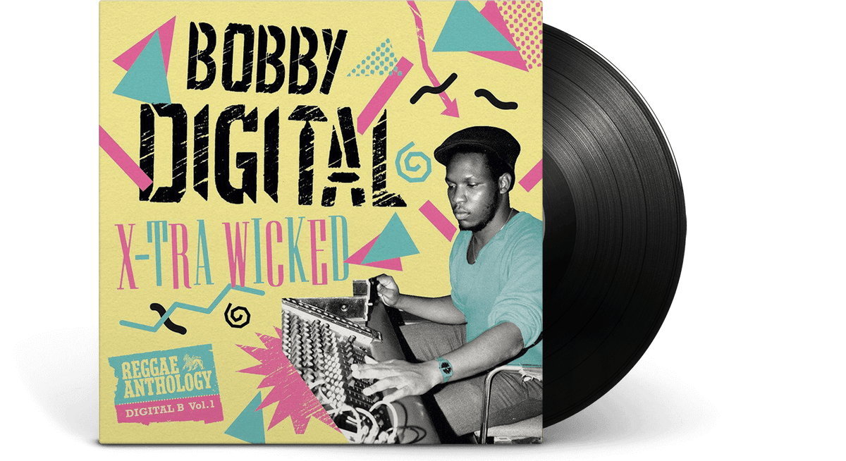 Vinyl - Bobby Digital : X-Tra Wicked (Reggae Anthology) - The Record Hub