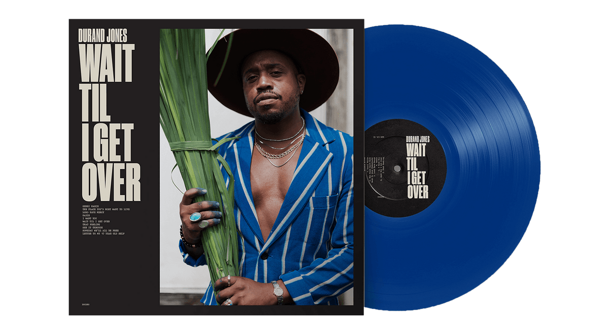 Vinyl - Durand Jones : Wait Til I Get Over (Blue Jay Vinyl) - The Record Hub