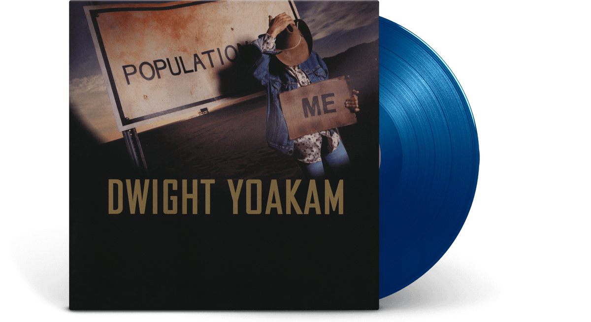 Vinyl - Dwight Yoakam : Population Me (Ocean Blue Vinyl) - The Record Hub