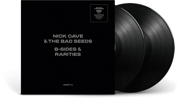 Vinyl | Nick Cave & The Bad Seeds | B-Sides & Rarities (Part II 2006 ...