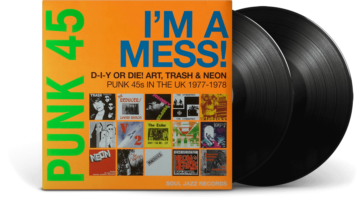 Vinyl - VA / Soul Jazz Records Presents : PUNK 45 - I&#39;m A Mess! D-I-Y Or DIE! Art, Trash &amp; Neon - Punk 45s In The UK 1977-78 - The Record Hub